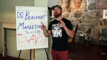 3 Blackhat Marketing Methods To AVOID _ Do Not Do These Black Hat Methods