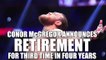 Conor McGregor tweets he's retiring... again