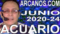 ACUARIO JUNIO 2020 ARCANOS.COM - Horóscopo 7 al 13 de junio de 2020 - Semana 24