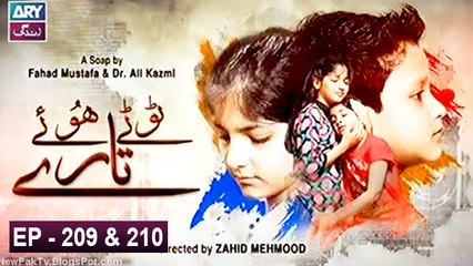 Tootay Huway Taray - Episode 209 & 210 - ARY Zindagi Drama