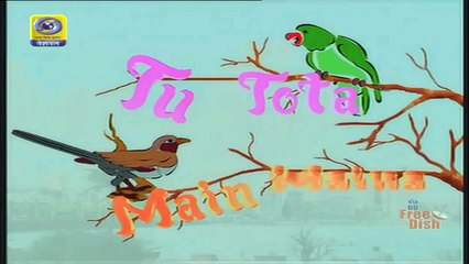 To Tota Main Maina - तू तोता मैं मैना - Episode - India DD Kids TV