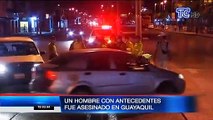 Presuntos sicarios asesinaron a una persona con antecedentes penales en Guayaquil