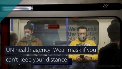 UN health agency: Wear mask if you can't keep your distance, and other top stories from June 08, 2020.