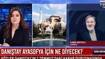 İlber Ortaylı’dan Ayasofya tartışmalarına sert tepki