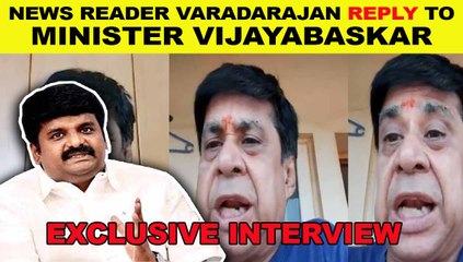 அது PRIVATE VIDEO யாரோ SOCIAL MEDIA ல போட்டுட்டாங்க | REPLY TO VIJAYBASKAR |TV VARADARAJAN EXCLUSIVE