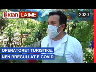 Operatoret turistike, nen rregullat e Covid | Lajme - News