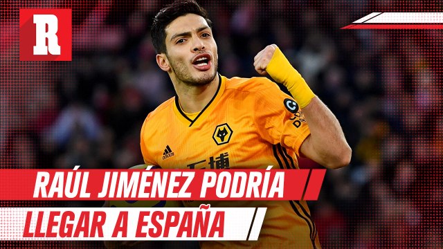 Raúl Jiménez en la mira del Real Madrid
