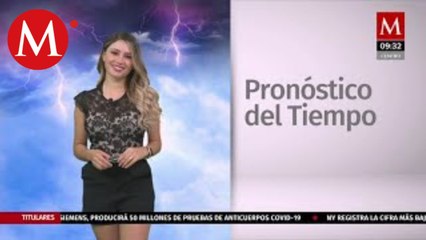 Cecilia Salamanca nos da el pronóstico del tiempo para este lunes 8 de junio