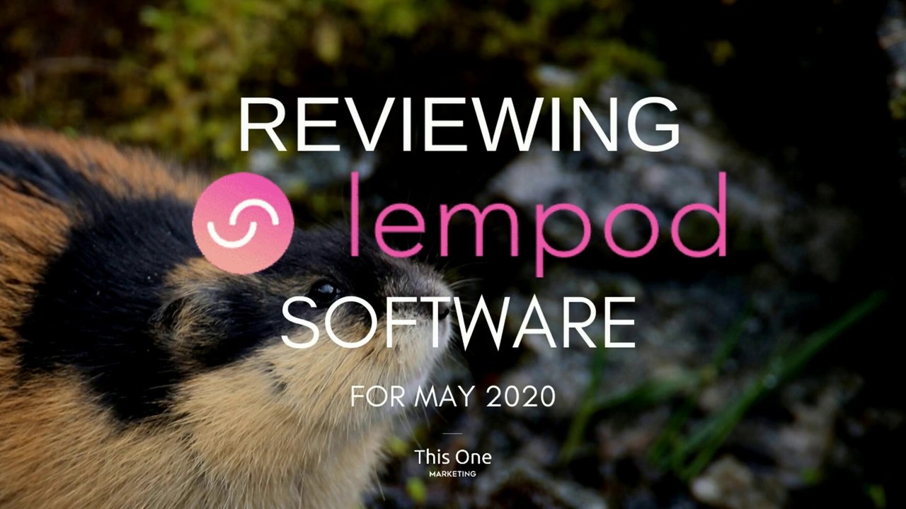 Lempod Review (May 2020 Edition)