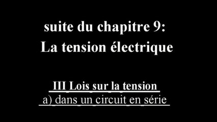 Tension électrique  dans un circuit en série (4eme)