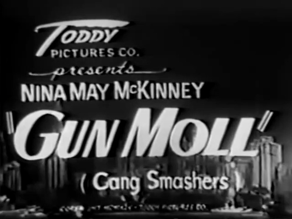 Gang Smashers (1938)   Nina Mae McKinney , Mantan Moreland - crime / gangster