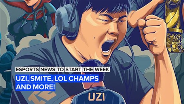 Esports News to Start the Week: Uzi, Smite, LoL champs and more!
