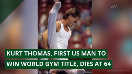 Kurt Thomas, first US man to win world gym title, dies at 64, and other top stories from June 09, 2020.
