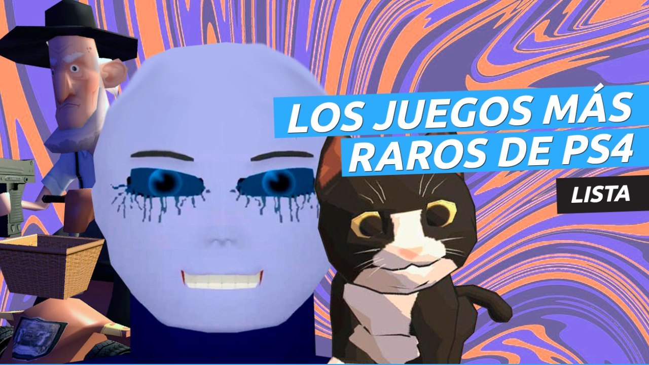 Los juegos de PS4 más extraños