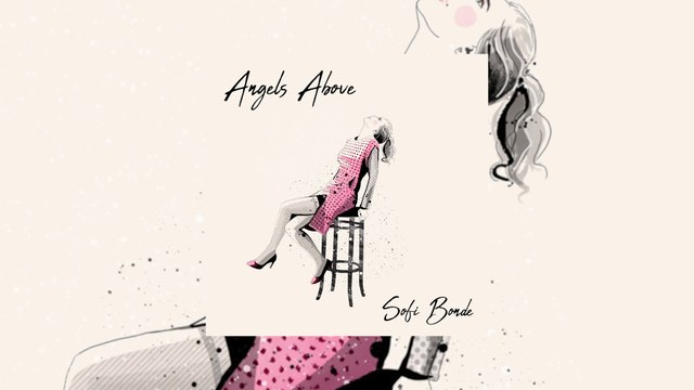 Sofi Bonde - Angels Above