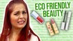 Are Eco Friendly Beauty Products Worth it?!