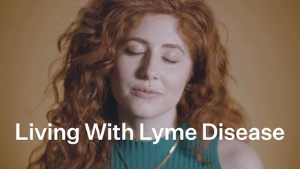 What It’s Like to Live with Lyme Disease | Bustle