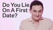 Why We Lie on First Dates, According to Research | Bustle