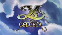 Ys : Memories of Celceta - Bande-annonce de lancement (PS4)