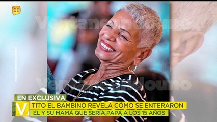 ¡Tito el Bambimo revela cómo se enteró que sería papá cuando tenía 15 años! | Ventaneando