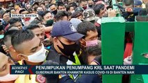 Terkait Penumpukan Penumpang KRL, Gubernur Banten Khawatir Kasus Covid-19 Naik