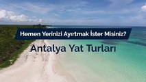 Antalya Tekne Turu | Yat Turları | Meltem TOUR Turizm Tic.Ltd.Şti.