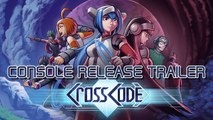 CrossCode - Trailer date de sortie console