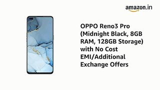 OPPO Reno3 Pro (Midnight Black, 8GB RAM, 128GB Storage) with No Cost EMI/Additional Exchange Offers, latest oppo smartphone, oppo reno 3 unboxing