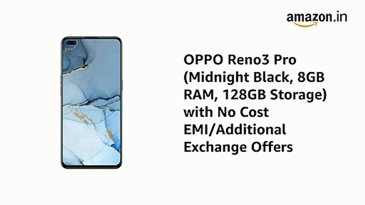OPPO Reno3 Pro (Midnight Black, 8GB RAM, 128GB Storage) with No Cost EMI/Additional Exchange Offers, latest oppo smartphone, oppo reno 3 unboxing