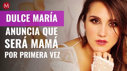 Dulce María anuncia que será mamá por primera vez