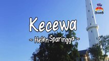 Helen Sparingga - Kecewa (Official Lyric Video)