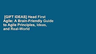 [GIFT IDEAS] Head First Agile: A Brain-Friendly Guide to Agile Principles, Ideas, and Real-World
