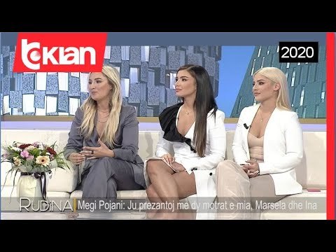 Rudina - Megi Pojani: Ju prezantoj me dy motrat e mia, Marsela dhe Ina! (9 Qershor 2020)