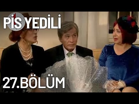 Pis Yedili 27. Bölüm - Tek Parça - Full Bölüm