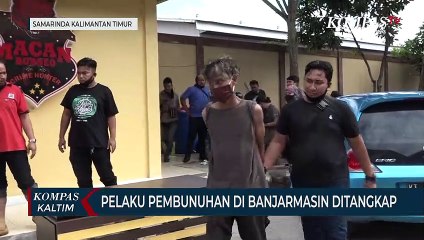 Pelaku Pembunuhan Di Banjarmasin Ditangkap
