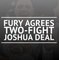 Breaking News - Fury agrees two-fight Joshua deal