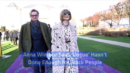 Anna Wintour Says 'Vogue' Hasn't Done Enough for Black People
