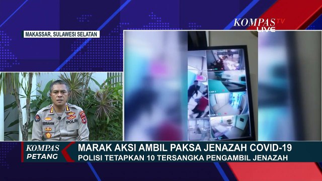 33 Pengambil Paksa Jenazah Corona di Makassar Ditangkap, 10 Jadi Tersangka