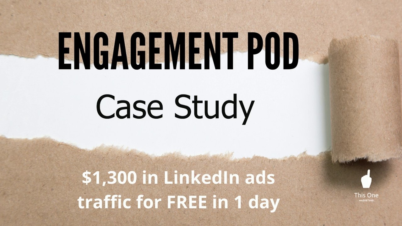 LinkedIn Engagement Pods Case Study Overview