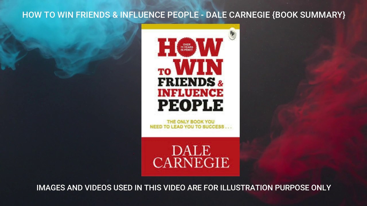 How To Win Friends & Influence People - Dale Carnegie