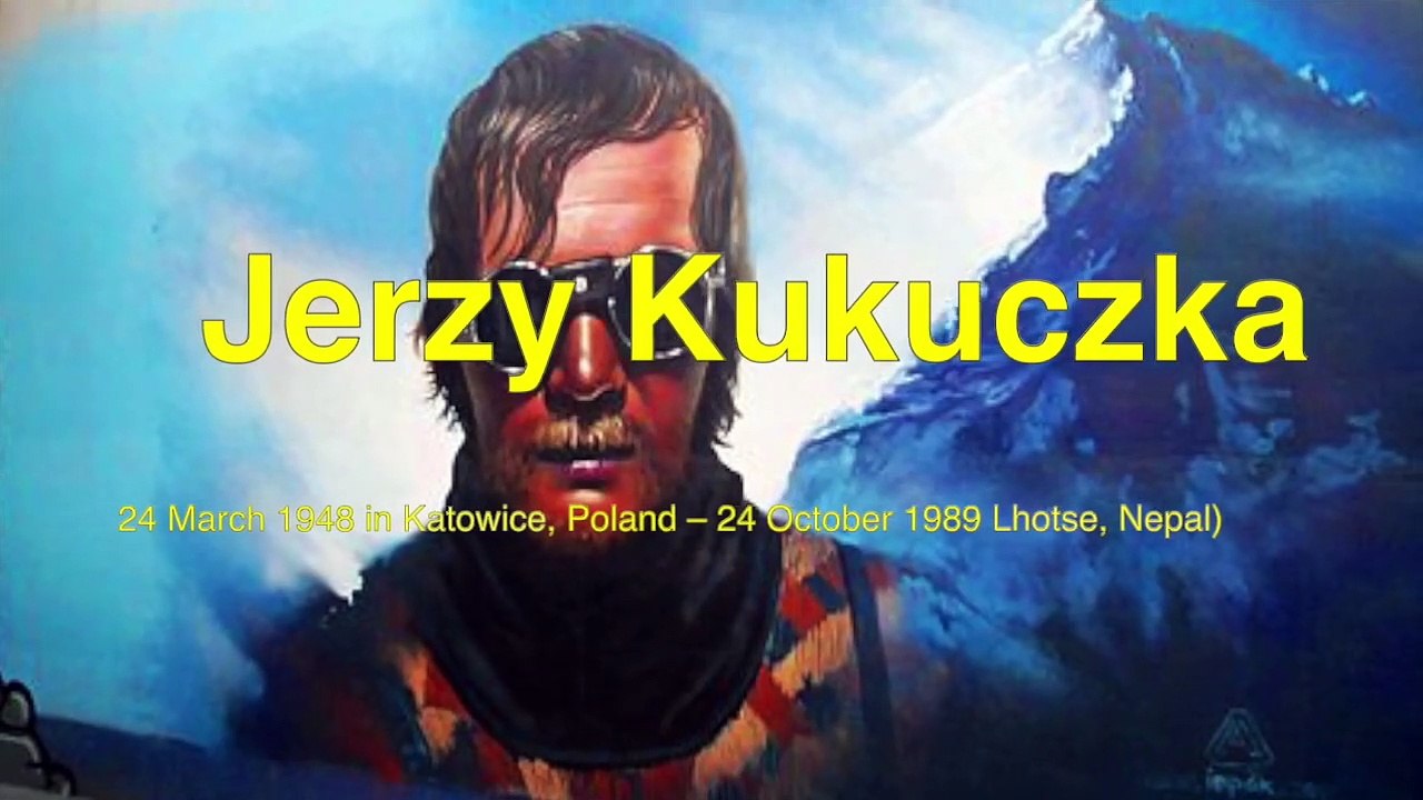 Jerzy Kukuczka, one of the best Climber in history. video Dailymotion