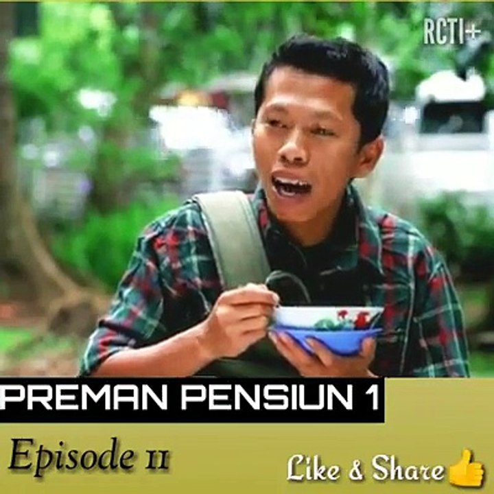 Preman Pensiun Sea-01 Eps 11