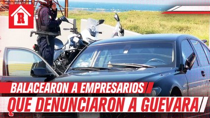 Balean a empresarios que denunciaron a Ana Guevara por extorsión