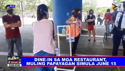 Dine-in sa mga restaurant, muling papayagan simula June 15