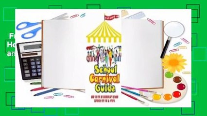 Full version  School Carnival Guide: How to Run a School Carnival for Fun and Profit  Review