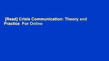 [Read] Crisis Communication: Theory and Practice  For Online