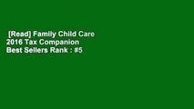 [Read] Family Child Care 2016 Tax Companion  Best Sellers Rank : #5