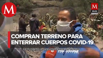 Autoridades de Valle de Chalco compraron un terreno para sepultar los cuerpos de fallecidos por covid-19
