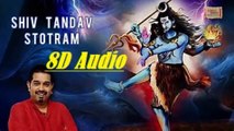 Shiv Tandav Stotram (8D Audio) | Shankar Mahadev | Full tandav in 8D Audio.