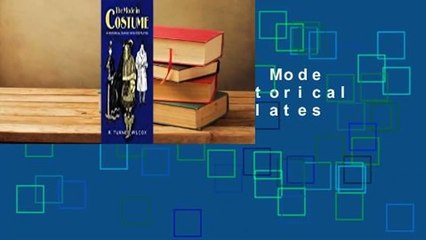 Full E-book  The Mode in Costume: A Historical Survey with 202 Plates  For Kindle